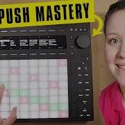 Learn To Use Ableton Push In 7 Min 5 Essential Tips