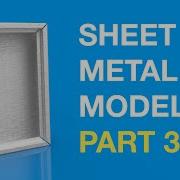 Solidworks Sheet Metal Tutorial For Absolute Beginners Lesson 3 Modeling Exercise Miter Flanges