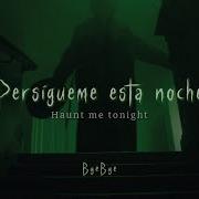 Johnny Goth HAUNT ME Sub Español Ingles