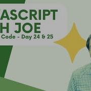 JavaScript With Joe Advent Of Code Day 24 And 25