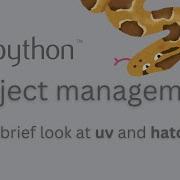 Modern Python Project Management A Quick Look At Uv And Hatch