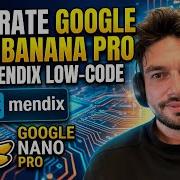 How To Integrate The Nano Banana API With Mendix Step By Step