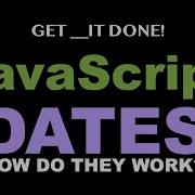 JavaScript Date And Time Tutorial