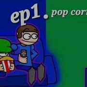 The Dave And Bambi Show Tristan Ep 1 Popcorn