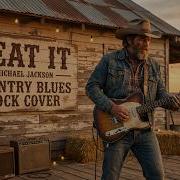 BEAT IT Michael Jackson Country Blues Rock Cover MAF STUDIO