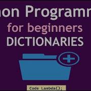 Python Programming For Beginners Dictionaries 2024