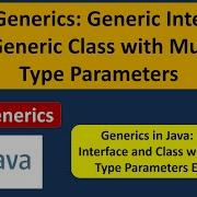 Java Generics Generic Interface And Generic Class With Multiple Type Parameters Generics In Java