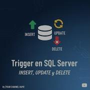 Trigger En SQL Server INSERT UPDATE Y DELETE