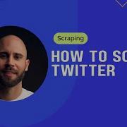 How To Scrape Twitter