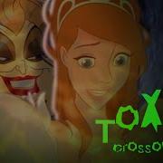 Toxic Non Disney Crossover MEP