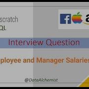 Employee And Manager Salaries Medium StrataScratch SQL Solution Interview Problem