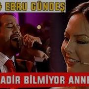 Popstar Erkan Ebru Gündeş Eller Kadir Kıymet Bilmiyor Annem Popstar
