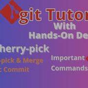 Git Cherry Pick Tutorial