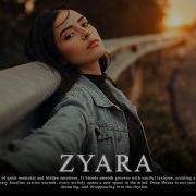 ZYARA Best Deep House Mix Beautiful Vibes 2026
