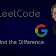 Leetcode 389 Find The Difference Java GOOGLE Coding Interview Question