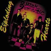 The Exploding Hearts So Bored 2023 Remix Guitar Romantic Expanded Remastered