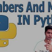 Python Tutorial 4 Numbers And Basic Math In Python