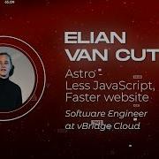 Elian Van Cutsem Astro Less JavaScript Faster Website JSWORLD2023