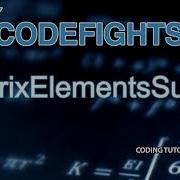 MatrixElementsSum CodeFights Intro Algorithm JavaScript Solution And Breakdown