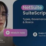 NetSuite SuiteScript 101 Types Governance Basics