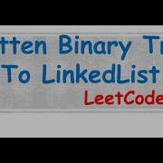 Flatten Binary Tree To Linked List LeetCode 114