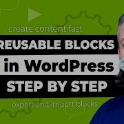 WordPress Tutorial Reusable Blocks For Beginners