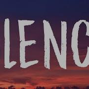 Marshmello Silence Lyrics Ft Khalid