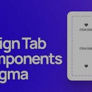 How To Design Tab Components In Figma Material Design Tabs Component Tutorial