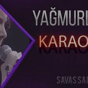 Yağmurlar Yağsın Yüzüme Традиционная народная песня КАРАОКЕ