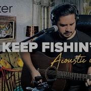 Keep Fishin Weezer Cover