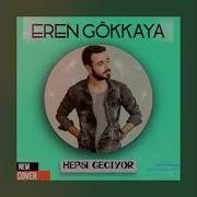Eren Gökkaya Hepsi Geçiyor Cover