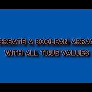 Create A Boolean Array With All The True Values Python Tutorial For Beginners Shaheencodingzone