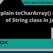 Explain ToCharArray Method Of String Class In Java Core Java Interview Question 350