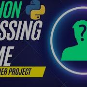 Build A Randomly Generated Guessing Game In Python Using User Inputs By Importing The Random Module