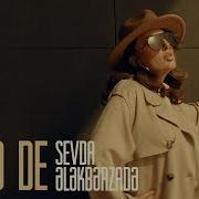 Sevda Ələkbərzadə Bircə De Rəsmi Musiqi Videosu