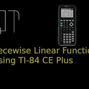 Piecewise Linear Functions Using The TI 84 Plus CE IB Mathematics A I A A