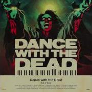 DANCE WITH THE DEAD The Deep