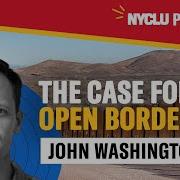 The Case For Open Borders With Author John Washington Rights This Way Podcast NYCLU