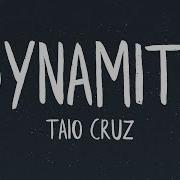 Taio Cruz Dynamite Lyrics