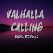 Ragal Ironbull Valhalla Calling Lyrics