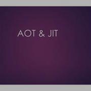 ANGULAR AOT JIT DETAILED EXPLANATION