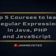 5 Best Regular Expression Courses In Java PHP And JavaScript