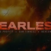 FEARLESS Tommee Profitt X Sam Tinnesz X Beacon Light