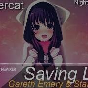 Nightcore Saving Light NWYR Remix Feat HALIENE