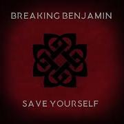 Save Yourself Breaking Benjamin