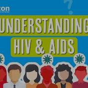 HIV AIDS Understanding The Basics