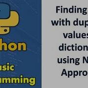 Finding Keys With Duplicate Values In Dictionary Using Naive Approach