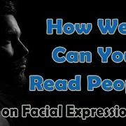 Quiz On Facial Expressions 2 Micro Expressions Body Language How Well Can You Read People