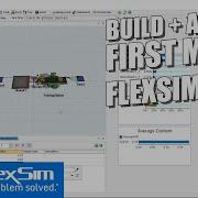 FlexSim 2021 Build Your First Simulation Model