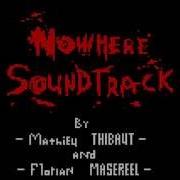 Nowhere Soundtrack Ticket To Nowhere